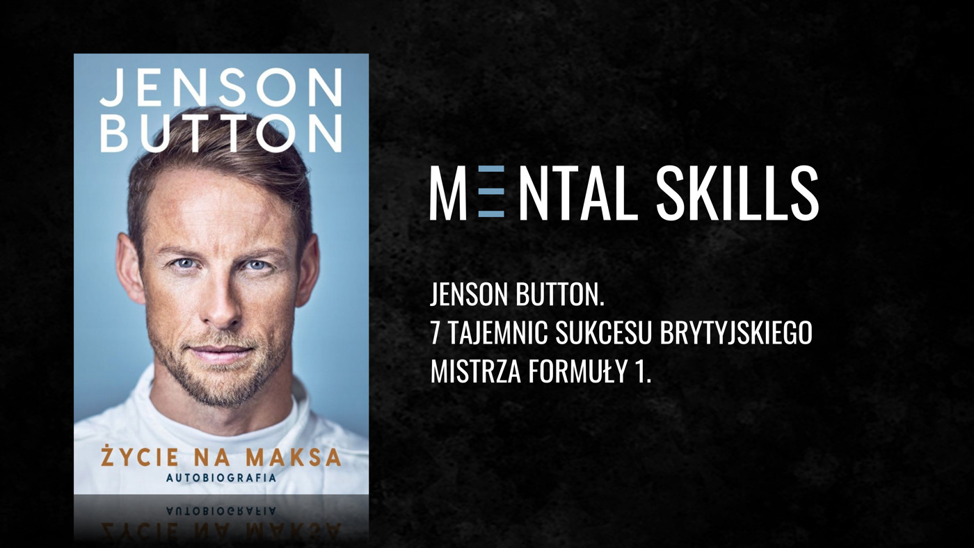 Jenson Button - 7 tajemnic sukcesu brytyjskiego mistrza Formuły 1