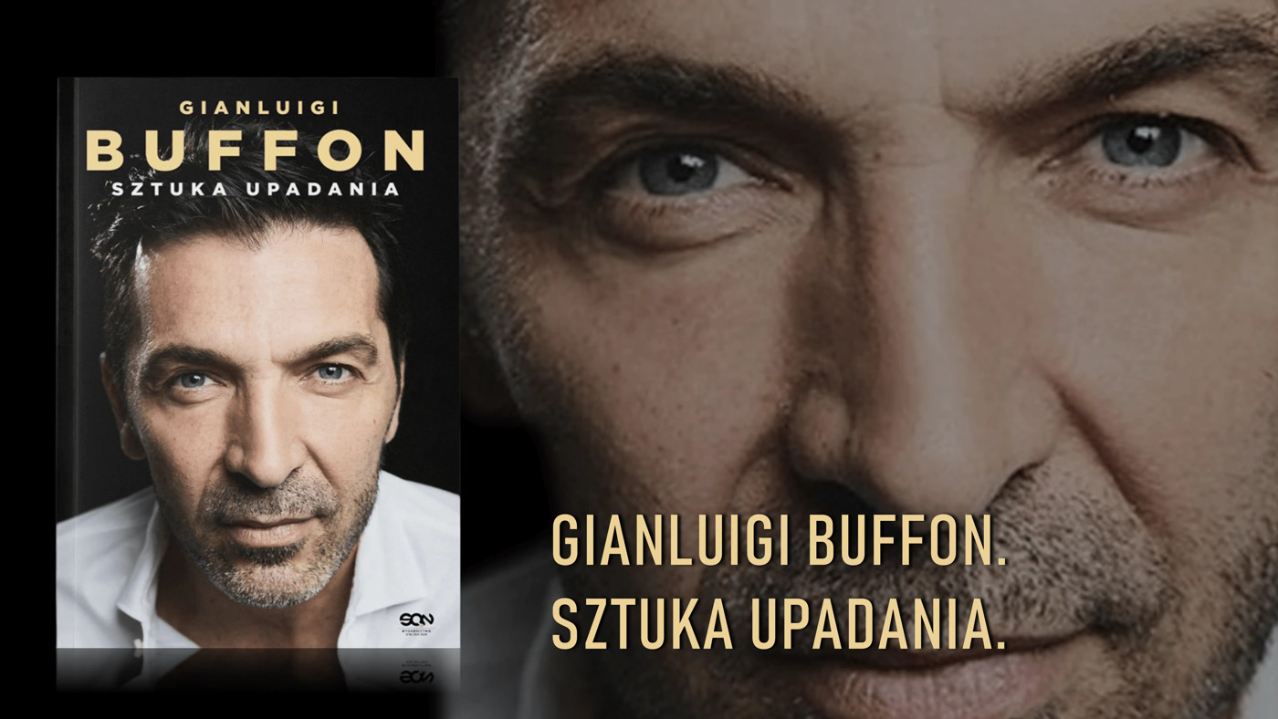 Gianluigi Buffon. Sztuka upadania