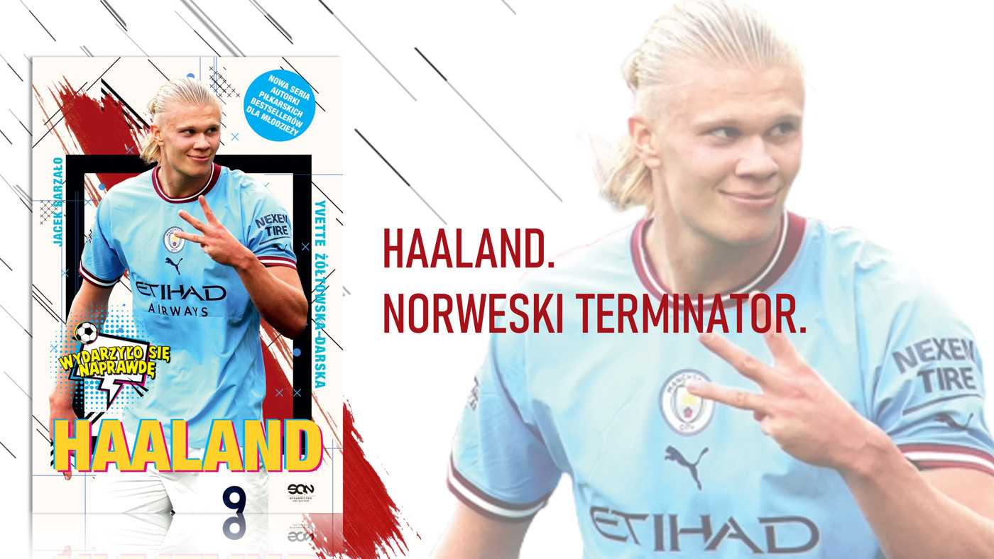 Haaland. Norweski terminator