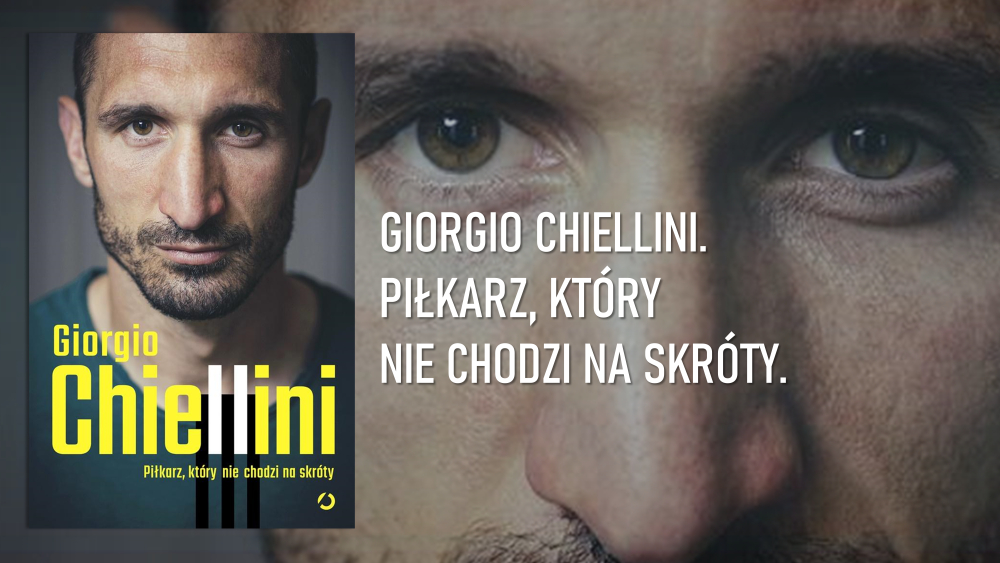 Giorgio Chiellini. Piłkarz, który nie chodzi na skróty