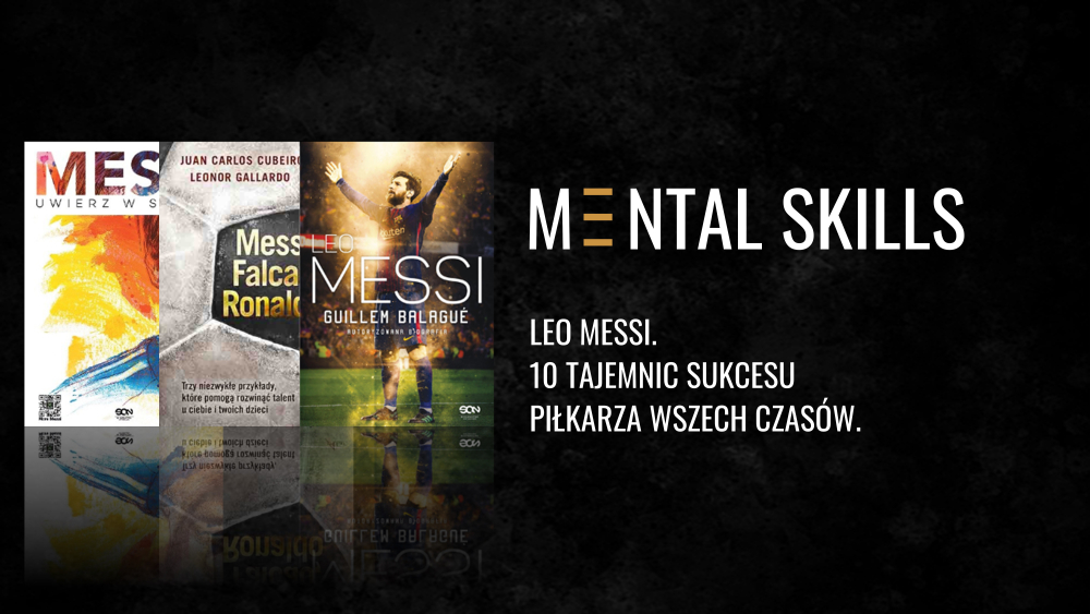 Leo Messi - 10 tajemnic sukcesu piłkarza wszech czasów
